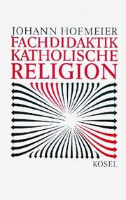 Cover of: Fachdidaktik Katholische Religion.