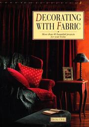 Cover of: Decorating With Fabric: More Than 40 Beautiful Projects for Your Home