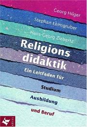 Cover of: Religionsdidaktik. Ein Leitfaden für Studium, Ausbildung und Beruf.
