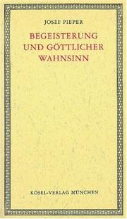 Cover of: Begeisterung und Göttlicher Wahnsinn