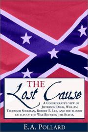 Cover of: The Lost Cause by Edward Alfred Pollard