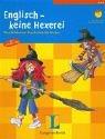 Cover of: Englisch - keine Hexerei, m. 2 Audio-CDs. Eine Wörterlern-Geschichte für Kinder. Für Vor- und Grundschulalter