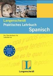 Cover of: Langenscheidts Praktisches Lehrbuch, Spanisch