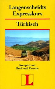 Langenscheidts Expresskurs Türkisch by Manfred Götz, Özgür Savasci