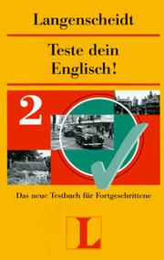 Cover of: Teste dein Englisch!, Bd.2, Das neue Testbuch für Fortgeschrittene