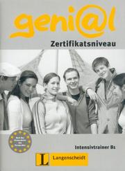 Cover of: Geni@l: Deutsch Als Fremdsprache Fur Jugendliche: Intensivtrainer B1; Zertifikatsniveau