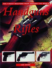 Cover of: Handguns & Rifles by Ian Hoag