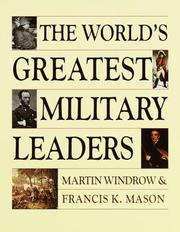 Cover of: The World's Greatest Military Leaders by Martin Windrow, Francis Mason