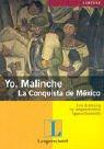 Cover of: Yo, Malinche - La Conquista de Mexico. Eine Erzählung für fortgeschrittene Spanischlernende. (Lernmaterialien)