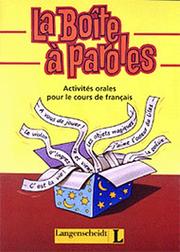 Cover of: La Boite a Paroles. Activites orales pour le cours de francais. (Lernmaterialien)