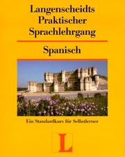 Cover of: Langenscheidts Praktischer Sprachlehrgang, m. Cassetten, Spanisch