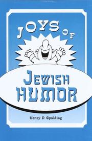 Cover of: Joys of Jewish humor by [compiled by] Henry D. Spalding.