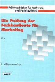 Cover of: Die Prüfung der Marketingfachkaufleute.