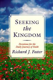 Cover of: Seeking the kingdom by Richard J. Foster