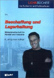 Cover of: Beschaffung und Lagerhaltung. Materialwirtschaft für Handel und Industrie.