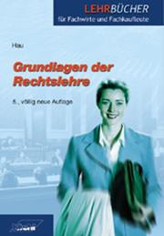 Cover of: Grundlagen der Rechtslehre.