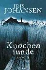 Cover of: Knochenfunde. Roman. by Iris Johansen
