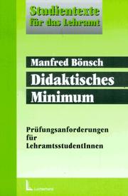 Cover of: Didaktisches Minimum. Prüfungsanforderungen für LehramtstudentInnen.