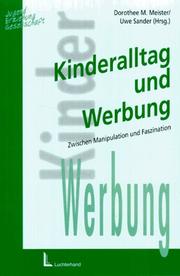 Cover of: Kinder und Werbung. Zwischen Manipulation und Faszination.