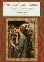 Cover of: The enchanted garden by Claire O'Rush