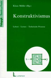 Cover of: Konstruktivismus. Lehren - Lernen - Ästhetische Prozesse.