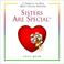 Cover of: Sisters are special