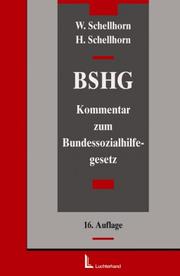 Cover of: Das Bundessozialhilfegesetz. Ein Kommentar für Ausbildung, Praxis und Wissenschaft.