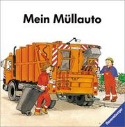 Cover of: Mein Müllauto. by Metzger, Wolfgang