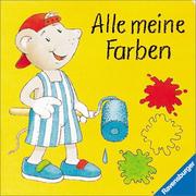 Cover of: Alle meine Farben. by Klaus Bliesener