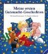 Cover of: Meine ersten Gutenacht - Geschichten