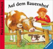 Cover of: Auf dem Bauernhof. Mein Guckloch- Bilderbuch.