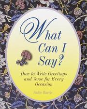 Cover of: What can I say? by Sadie Harris, Sadie Harris