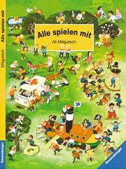 Cover of: Alle spielen mit.