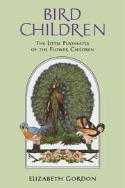 Cover of: Flower children by Elizabeth Gordon
