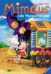 Cover of: Mimaus und die Mutmachpuppe. ( Ab 4 J.).