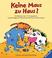 Cover of: Keine Maus zu Haus? Das Bilderbuch der 111 Kindergedichte. ( Ab 4 J.).