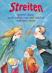 Cover of: Streiten gehört dazu, auch wenn man sich liebhat.