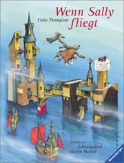 Cover of: Wenn Sally fliegt. by Colin Thompson