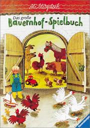 Cover of: Das große Bauernhof- Spielbuch.