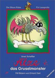 Cover of: Ätze, das Gruselmonster. by Ursel Scheffler