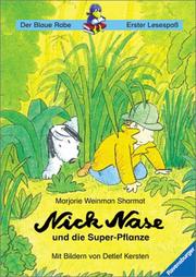 Cover of: Nick Nase und die Super- Pflanze.