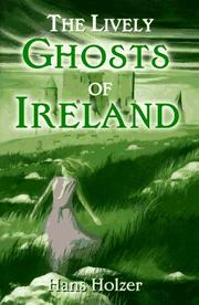 Cover of: The Lively Ghosts of Ireland by Hans Holzer