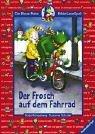 Cover of: Der Frosch auf dem Fahrrad. ( Ab 6 J.).