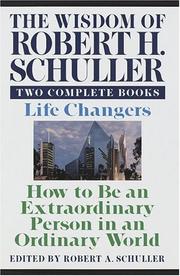 Cover of: The wisdom of Robert H. Schuller: two complete books