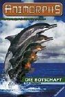 Cover of: Animorphs, Bd.4, Die Botschaft by Katherine Applegate, Katherine Applegate