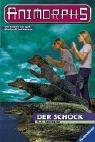 Cover of: Animorphs, Bd.12, Der Schock by Katherine Applegate