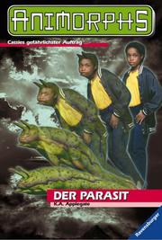 Cover of: ANIMORPHS 29. Der Parasit. by Katherine Applegate