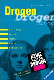 Cover of: Drogen. Harte Drogen, Ecstasy, Alkohol, Nikotin, Medikamente.