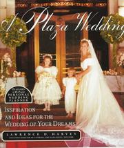 Cover of: A Plaza wedding: a complete planner for the wedding of your dreams