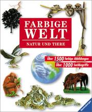 Cover of: Farbige Welt, Bd.2, Natur und Tiere